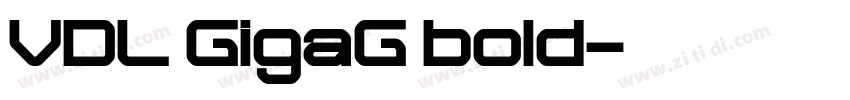 VDL GigaG bold字体转换